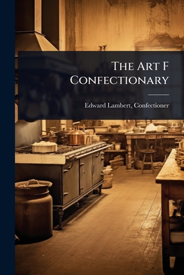 The Art F Confectionary