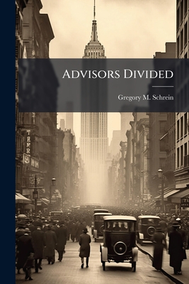 Advisors Divided