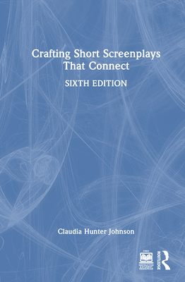 Crafting Short Screenplays That Connect