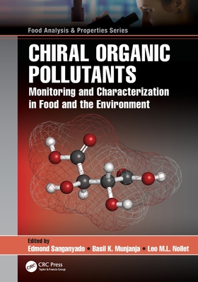 Chiral Organic Pollutants: Monitoring and Characterization in Food and the Environment