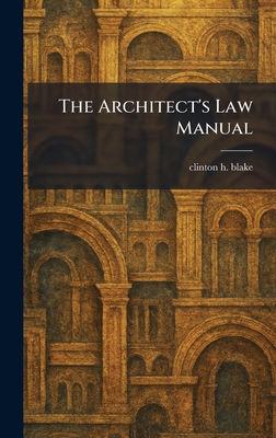 The Architect's Law Manual