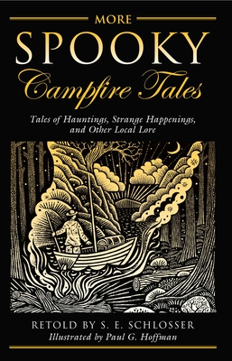 More Spooky Campfire Tales : Tales Of Hauntings, Strange Happenings, And Other Local Lore