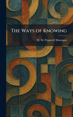 The Ways of Knowing