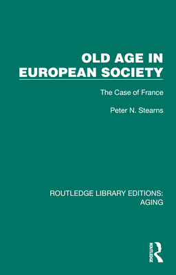 Old Age in European Society: The Case of France