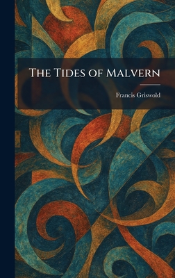 The Tides of Malvern