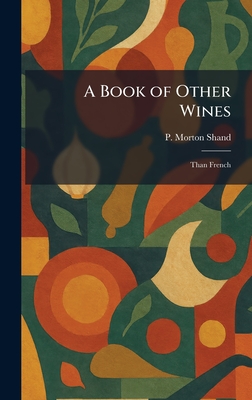A Book of Other Wines: Than French