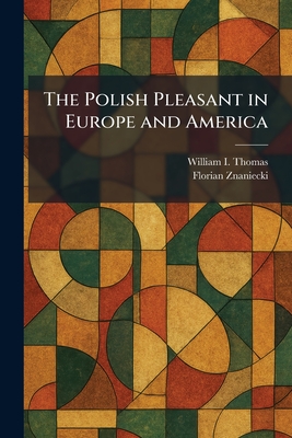 The Polish Pleasant in Europe and America