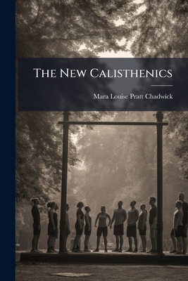 The New Calisthenics