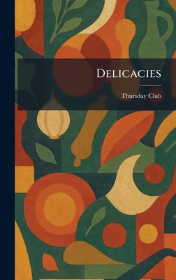 Delicacies