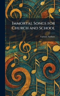 Immortal Songs for Church and School