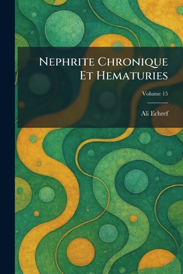 Nephrite Chronique Et Hematuries