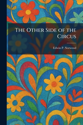 The Other Side of the Circus