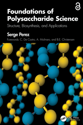 Foundations of Polysaccharide Science: Structure, Biosynthesis, and Applications