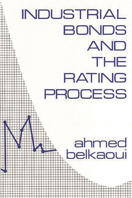Industrial Bonds and the Rating Process.