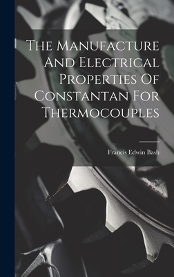 The Manufacture And Electrical Properties Of Constantan For Thermocouples