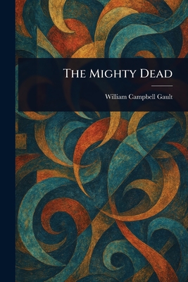 The Mighty Dead