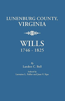 Lunenburg County, Virginia, Wills, 1746-1825