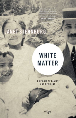 White Matter: A Memoir of Family and Medicine