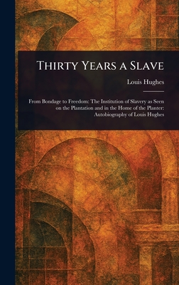 Thirty Years a Slave