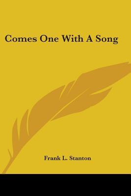 Comes One With A Song