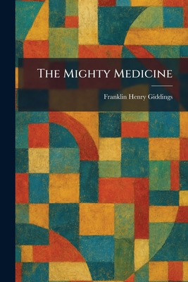 The Mighty Medicine