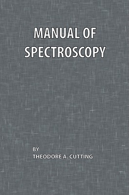 Manual of Spectroscopy