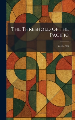 The Threshold of the Pacific