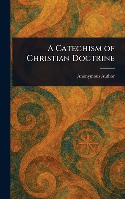 A Catechism of Christian Doctrine