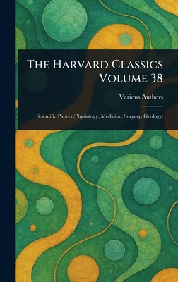 The Harvard Classics Volume 38