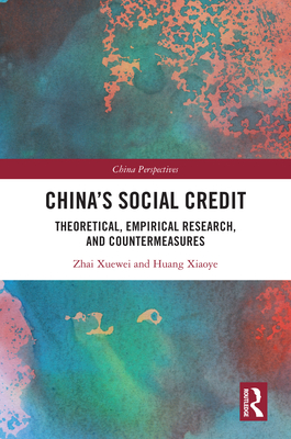 China's Social Credit: Theoretical, Empirical Research, and Countermeasures