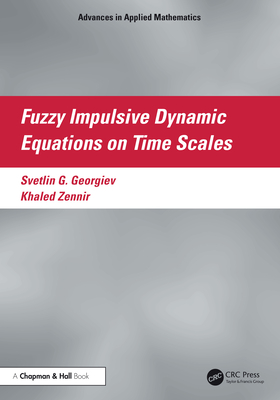 Fuzzy Impulsive Dynamic Equations on Time Scales