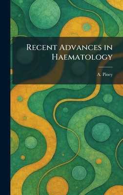 Recent Advances in Haematology