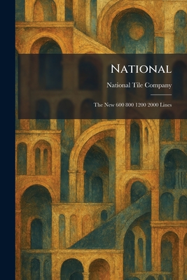 National: The New 600 800 1200 2000 Lines
