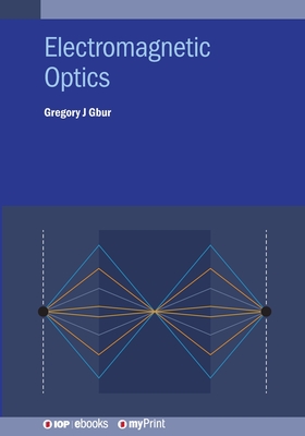 Electromagnetic Optics