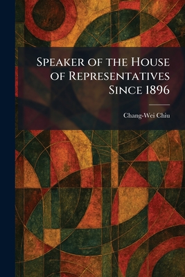 Speaker of the House of Representatives Since 1896