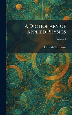 A Dictionary of Applied Physics