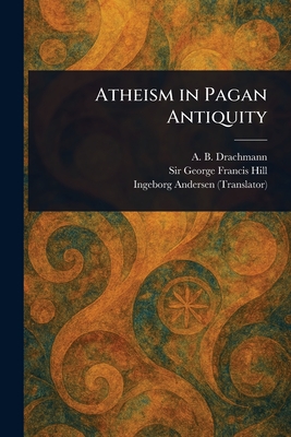 Atheism in Pagan Antiquity