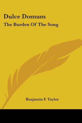 Dulce Domum: The Burden Of The Song