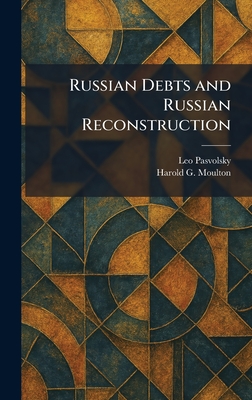 Russian Debts and Russian Reconstruction