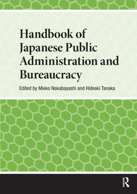 Handbook of Japanese Public Administration and Bureaucracy