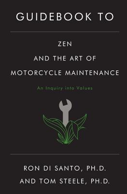 Guidebook to Zen & the Art of Motorcycle Maintenan