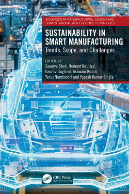 Sustainability in Smart Manufacturing: Trends, Scope, and Challenges