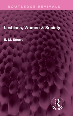 Lesbians, Women & Society
