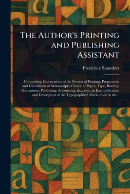 The Author's Printing and Publishing Assistant