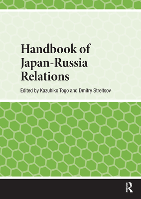 Handbook of Japan-Russia Relations