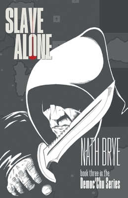 Slave Alone
