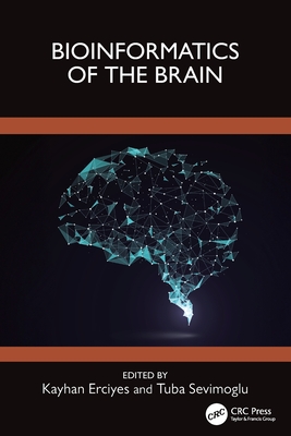 Bioinformatics of the Brain