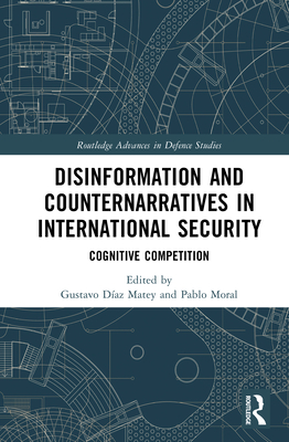 Disinformation and Counternarratives in International Security: Cognitive Competition