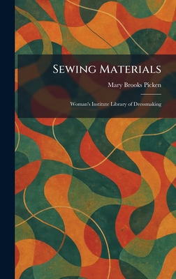 Sewing Materials: Woman's Institute Library of Dressmaking