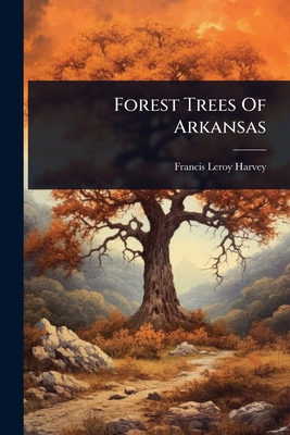 Forest Trees Of Arkansas